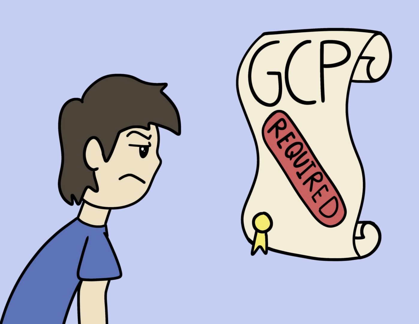Cartoon character facing GCP requirement notice