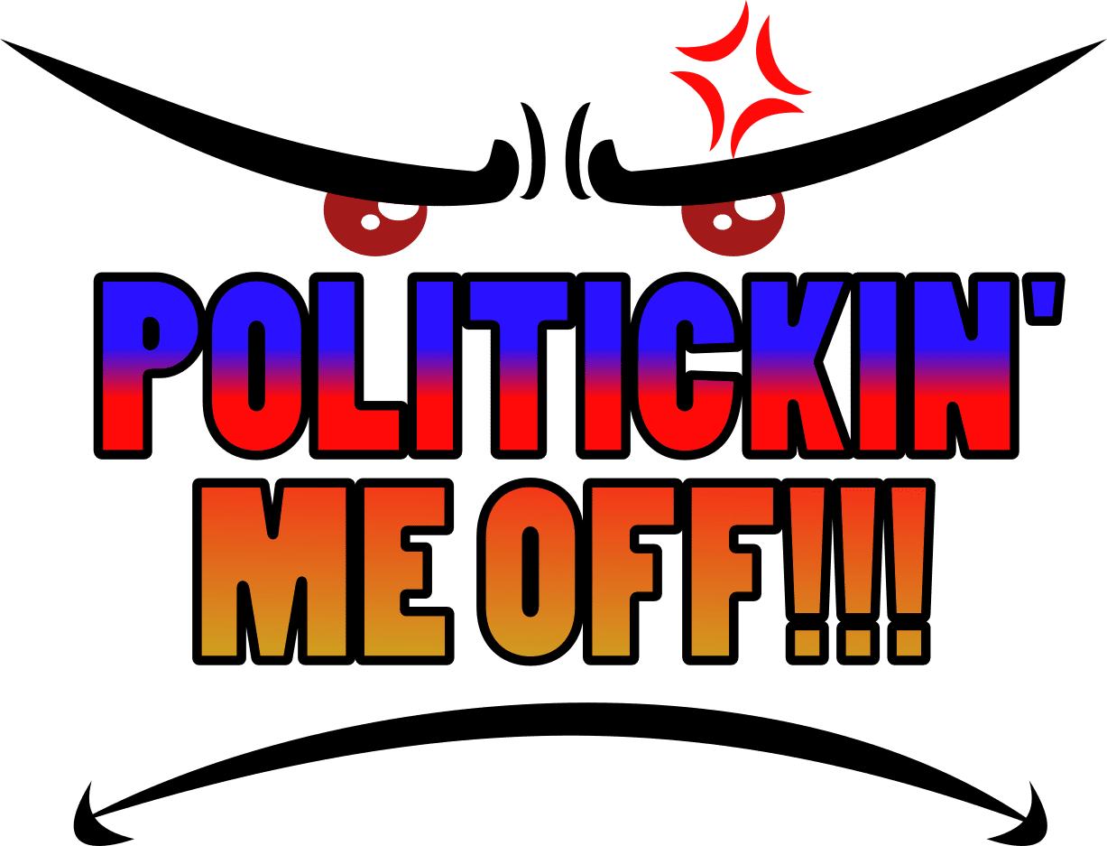 Colorful text expressing political frustration