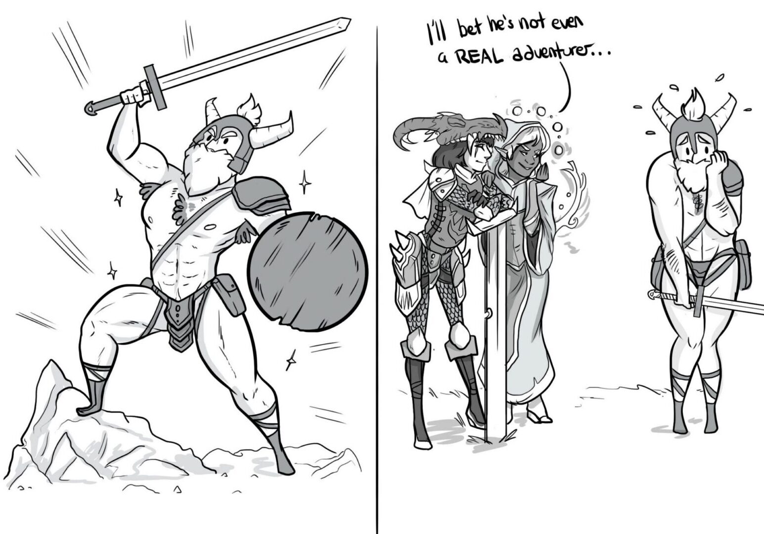 Adventurers doubting his credentials