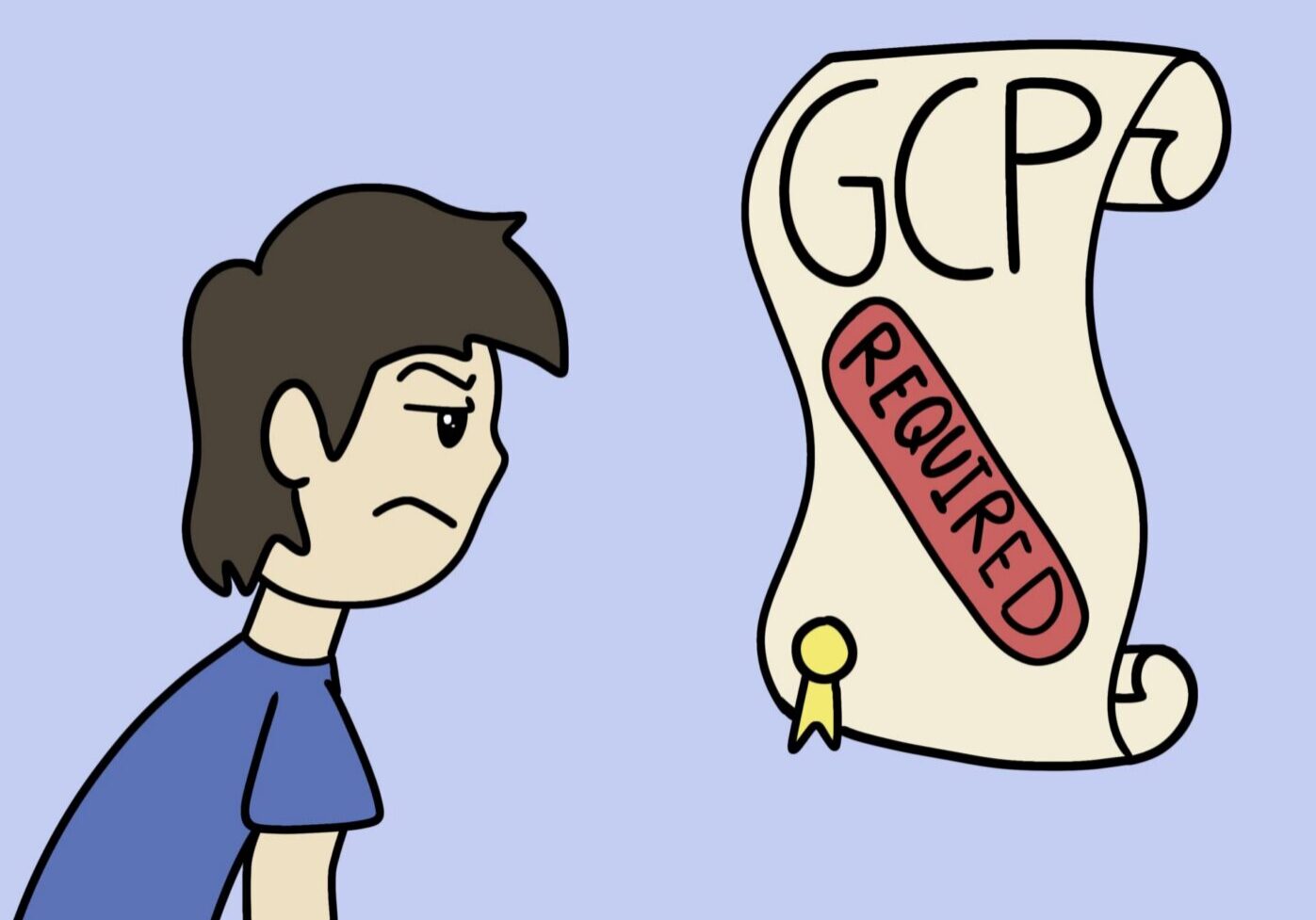 Cartoon character facing GCP requirement notice