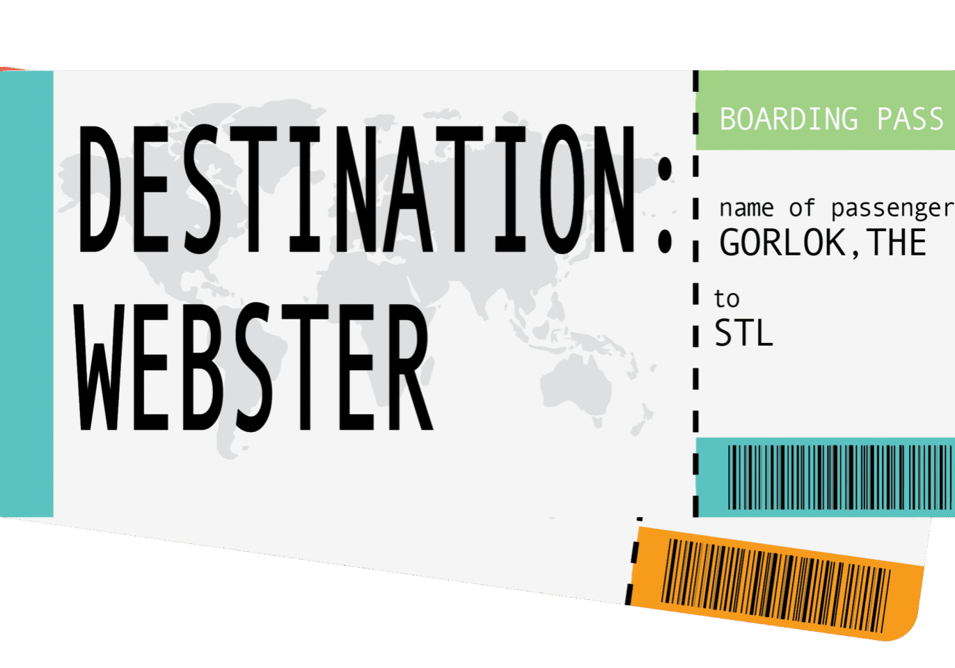 Ticket shows destination Webster